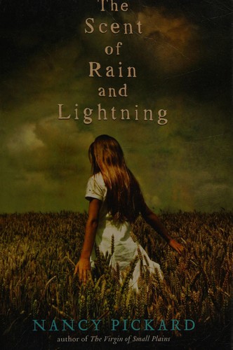 Nancy Pickard: Scent of Rain and Lightning (2010, Hodder & Stoughton)