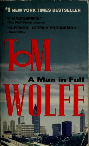 Tom Wolfe: A man in full (1999, Bantam Books)