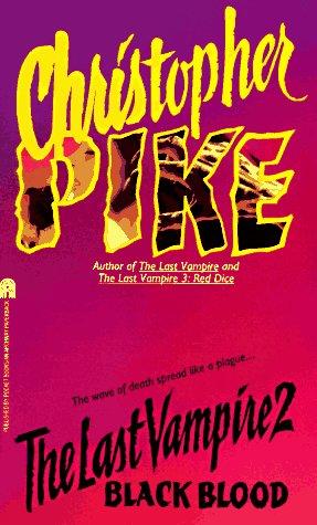 Christopher Pike: The last vampire 2 (Paperback, 1994, Pocket Books)