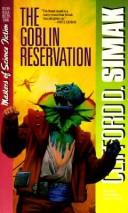 Clifford D. Simak: The Goblin Reservation (Paperback, 1993, Carroll & Graf Pub)