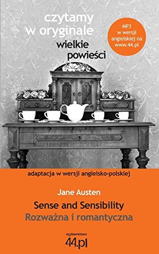 Rozważna i romantyczna. Sense and Sensibility (Paperback, 2013, 44.pl, 44.PL)