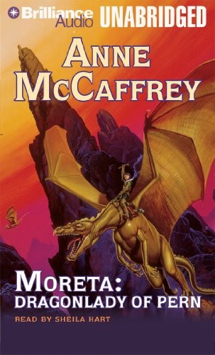 Anne McCaffrey: Moreta (AudiobookFormat, 2013, Brilliance Audio)