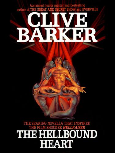 Clive Barker: The Hellbound Heart (EBook, 2001, HarperCollins)