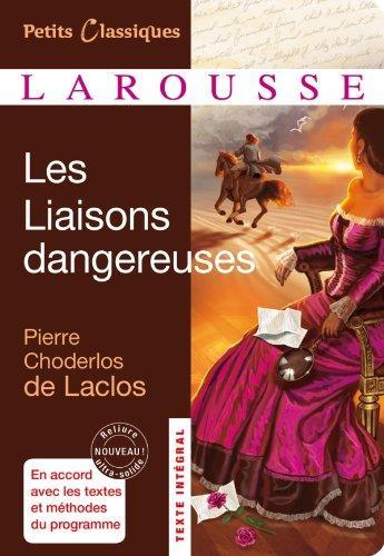 Pierre Choderlos de Laclos: Les Liaisons dangereuses (French language, 2011)