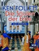 Ken Follett: Die Säulen der Erde (AudiobookFormat, German language, 1999, Lübbe, Verlag GmbH Gustav)