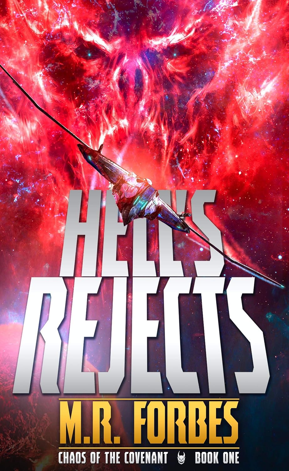 M.R. Forbes: Hell's Rejects (Paperback, CreateSpace Independent Publishing Platform, Createspace Independent Publishing Platform)