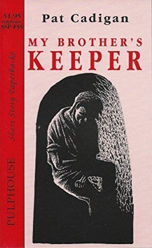 My Brother's Keeper (Paperback, 1992, Pulphouse)