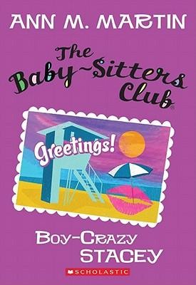 Ann M. Martin: Baby-Sitters Club 8 Boy-Crazy Stacey (2011, Scholastic)