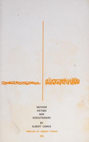 Albert Camus: Neither victims nor executioners (1968, World Without War Council)