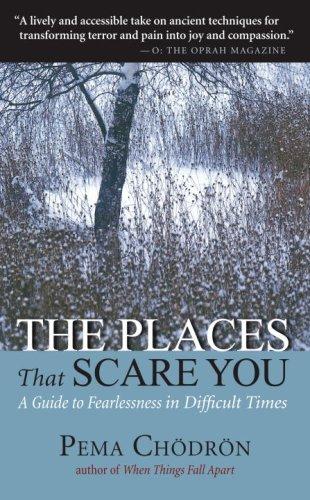 The Places That Scare You (Paperback, 2007, Shambhala)