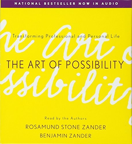 Benjamin Zander, Rosamund Stone Zander: The Art of Possibility (AudiobookFormat, 2011, Macmillan Audio)