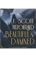 F. Scott Fitzgerald: The Beautiful and Damned (AudiobookFormat, 2012, Blackstone Audio)