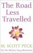 M. Scott Peck: The Road Less Travelled (Arrow New-Age) (Paperback, 2006, Arrow Books Ltd)