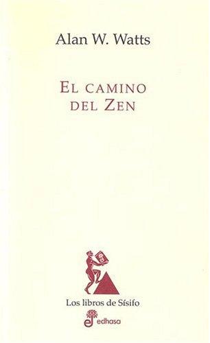 El Camino del Zen (Paperback, Spanish language, 2004, Edhasa)