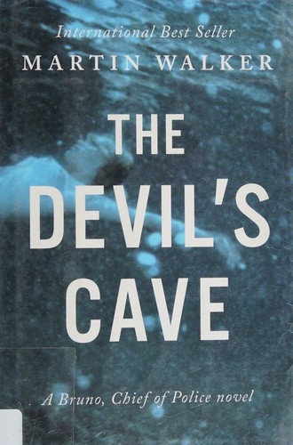 Martin Walker: The devil's cave (2013)