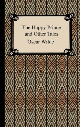 Oscar Wilde: The Happy Prince and Other Tales (Paperback, 2006, Digireads.com)