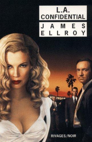 James Ellroy: Le Quatuor de Los Angeles, tome 3 : L.A. Confidential (French language, 1997)