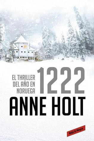 Anne Holt: 1222 (Paperback, Spanish language, 2013, Mondadori)
