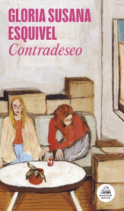 Gloria Susana Esquivel: Contradeseo (Paperback, Español language, Random House)