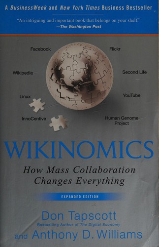 Don Tapscott: Wikinomics (2008, Penguin Usa)