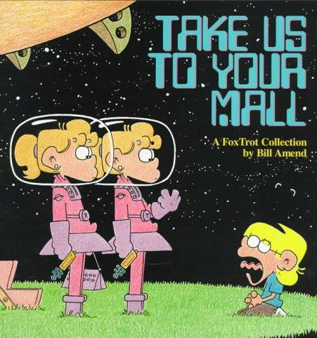 Bill Amend: Take us to your mall (1995, Andrews and McMeel)