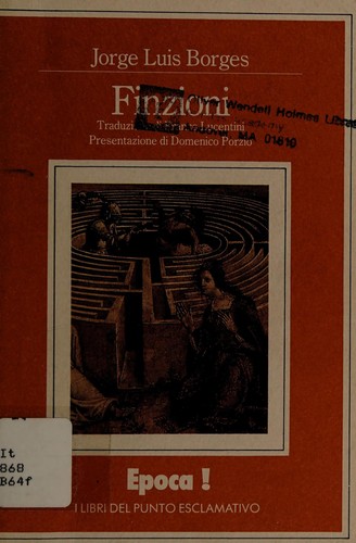 Jorge Luis Borges: Finzioni (Italian language, 1988, Einaudi)
