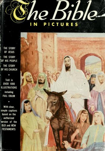 The Bible in pictures. (1952, Greystone Press)
