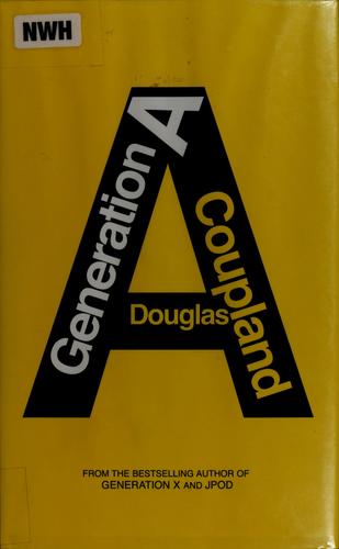 Generation A (Hardcover, 2009, Scribner)