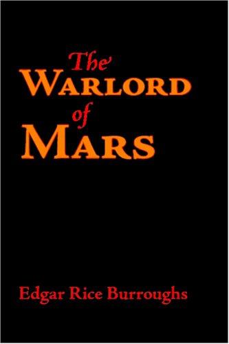 Edgar Rice Burroughs: The Warlord of Mars (Paperback, 2006, Waking Lion Press)