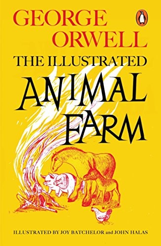 Animal Farm Illustrated - 75th Anniversary Edition (Paperback, 2001, Penguin Classics)