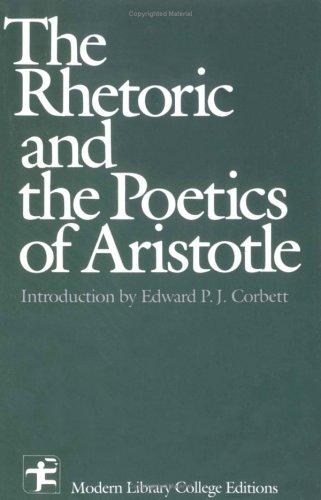 The Rhetoric and the Poetics of Aristotle (Modern Library College Editions) (Paperback, 1984, McGraw-Hill Companies)