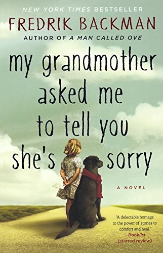 My Grandmother Asked Me to Tell You She's Sorry (Hardcover, 2016, Turtleback Books)