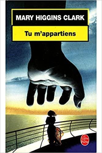 Mary Higgins Clark: Tu m'appartiens (French language, 1998)