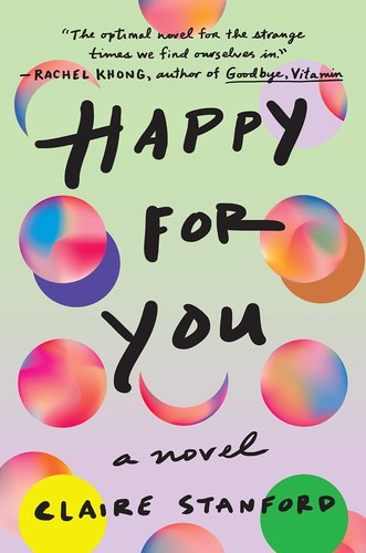 Claire Stanford: Happy for You (2022, Penguin Publishing Group)
