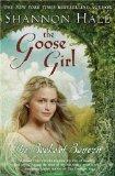 Shannon Hale: The goose girl (2003, Bloomsbury)