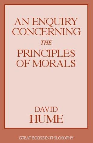 An enquiry concerning the principles of morals (2004, Prometheus Books)