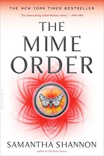 The Mime Order (Paperback, 2017, Bloomsbury USA)