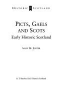 Picts, Gaels, and Scots (1996, B.T. Batsford/Historic Scotland)