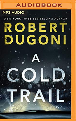 Emily Sutton-Smith, Robert Dugoni: A Cold Trail (AudiobookFormat, 2020, Brilliance Audio)