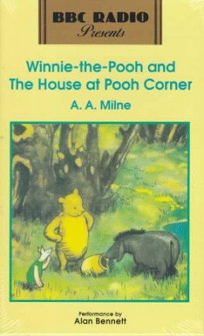 A. A. Milne: Winnie the Pooh and the House At Pooh Corner (AudiobookFormat, 1995, Random House Audio)