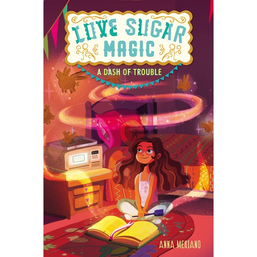 Love Sugar Magic (Paperback, 2018, Walden Pond Press)
