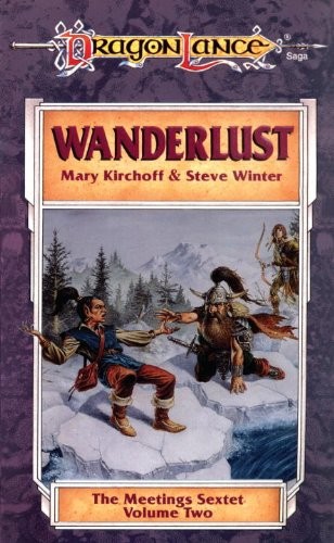 Steve Winter, Mary Kirchoff: Wanderlust: The Meetings Sextet, Book 2 (Wizards of the Coast)
