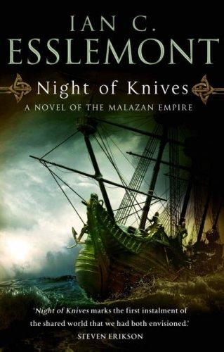 Night of knives : a novel of the Malazan Empire (2007)