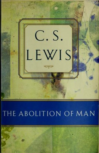 C. S. Lewis: The Abolition of Man (Paperback, 1996, Touchstone Books)