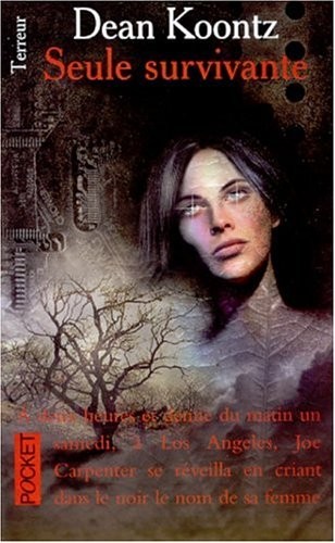 Dean R. Koontz: Seule survivante (Paperback, Pocket)