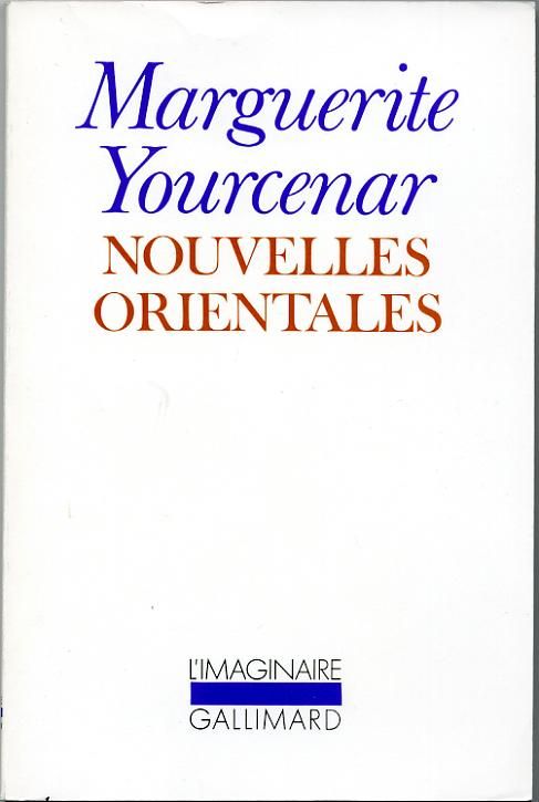 Nouvelles orientales (Paperback, fr language, 1979, Gallimard)