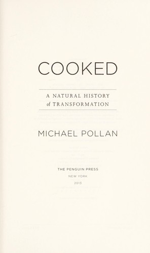 Cooked (2013, The Penguin Press)