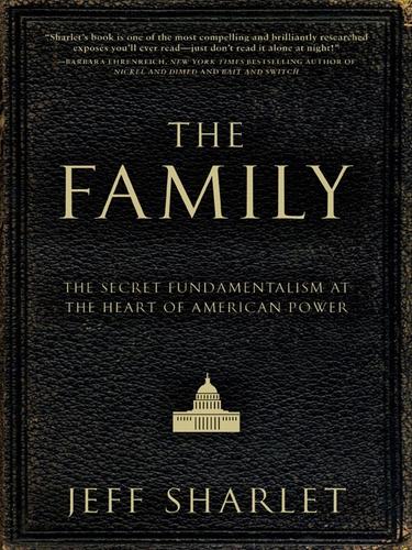 Jeff Sharlet: The Family (EBook, 2008, HarperCollins)