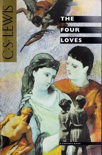The Four Loves (1991, Harvest Books)