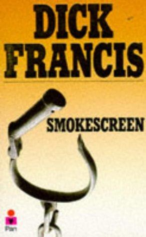 Dick Francis: Smokescreen (Paperback, 1996, Pan Books)